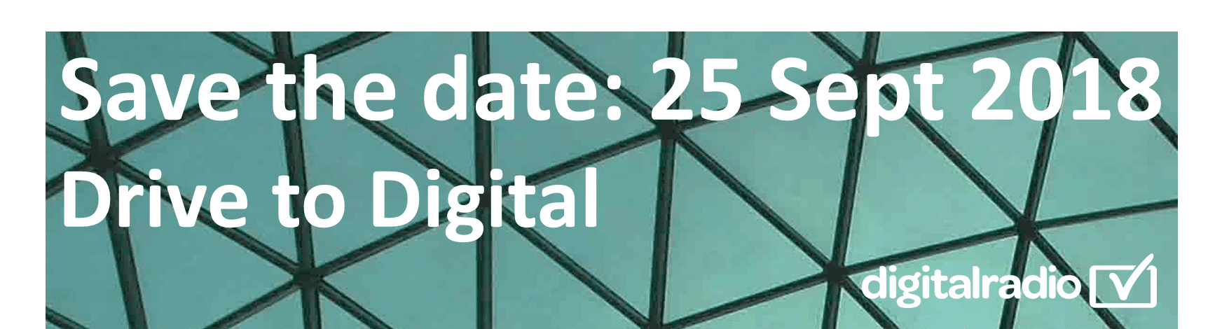 Save The Date Banner 2 Digital Radio Uk