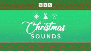 Christmas On BBC Radio And BBC Sounds - Digital Radio UK